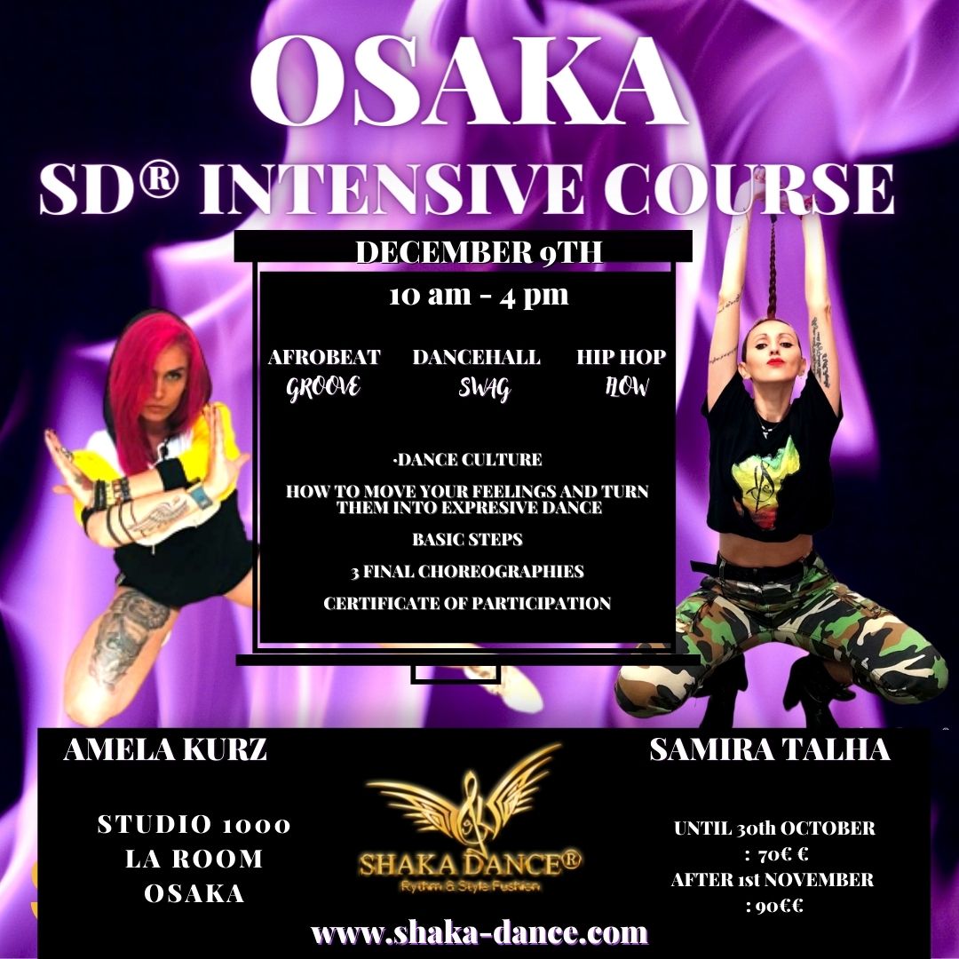 SHAKA DANCE® INTENSIVE COURSE *ONE*- OSAKA